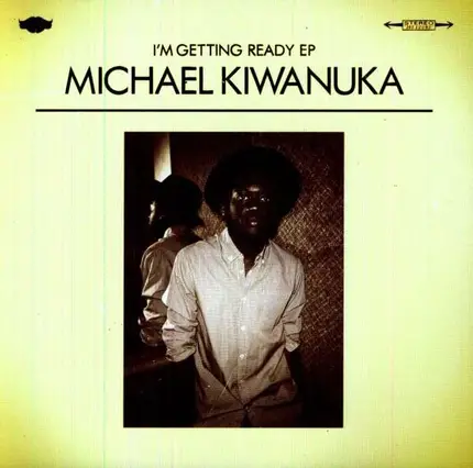 Michael Kiwanuka - I'M GETTING READY