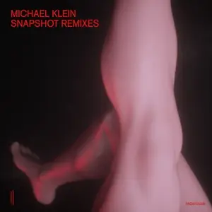 Michael Klein - Snapshot-Remixes