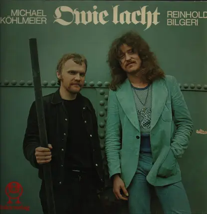 Michael Köhlmeier / Reinhold Bilgeri - Owie Lacht