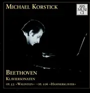 Michael Korstick - Beethoven Klaviersonaten op. 53 "Waldstein", op. 106 "Hammerklavier"
