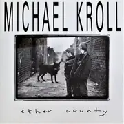 CD - Michael Kroll - Ether County