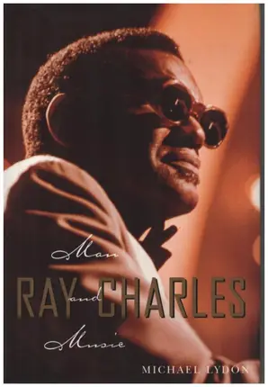 Michael Lydon - Ray Charles: Man and Music