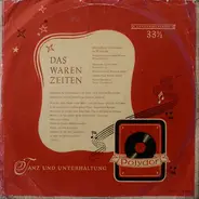 Michael Lanner Mit Seinen Wiener Walzer-Solisten , Orchester Alfred Hause - Das Waren Zeiten