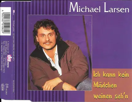 Michael Larsen - Ich Kann Kein Mädchen Weinen Seh'n