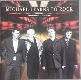 michael learns to rock - Nothing to Lose