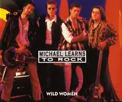 michael learns to rock - Wild Women