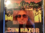 Michael Lee Rose - Sun Razor