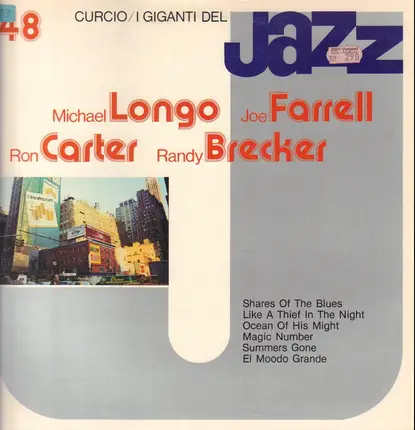 Michael Longo / Joe Farrell / Ron Carter / Randy Brecker - I Giganti Del Jazz Vol. 48