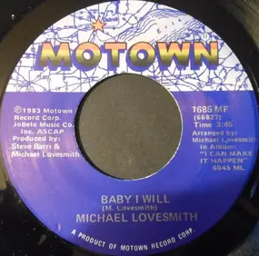 Michael Lovesmith - Baby I Will