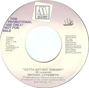 Michael Lovesmith - Gotta Get Out Tonight