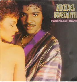 Michael Lovesmith - I Can Make It Happen