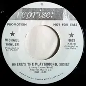 Michael P. Whalen - Where's The Playground, Susie?