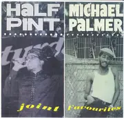 LP - Michael Palmer / Half Pint - Joint Favourites