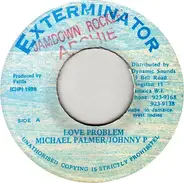 Michael Palmer / Johnny P - Love Problem