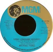 Michael Parks - Long Lonesome Highway / Mountain High