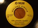 7inch Vinyl Single - Michael Parks - Long Lonesome Highway / Sally (Was A Gentle Woman)