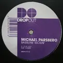 12'' - Michael Parsberg - Bassline Kickin'