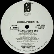 Michael Pedicin, Jr - That's A Good One