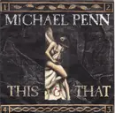 7inch Vinyl Single - Michael Penn - This & That