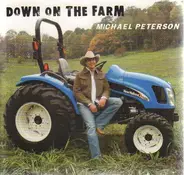 Michael Peterson - Down On the Farm