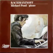 Michael Ponti - Rachmaninoff - Etudes Tableaux Op. 39 / Sonate Op. 36