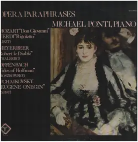 Michael Ponti - Operatic Paraphrases