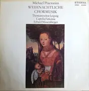 LP - Michael Praetorius , Thomanerchor , Capella Fidicinia , Erhard Mauersberger - Weihnachtliche Chormusik