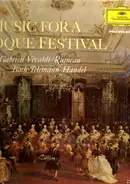 Gabrieli / Vivaldi a.o. - Music For A Baroque Festival