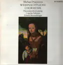 LP - Michael Praetorius / Thomanerchor Leipzig - Weihnachtliche Chormusik - Blue Labels