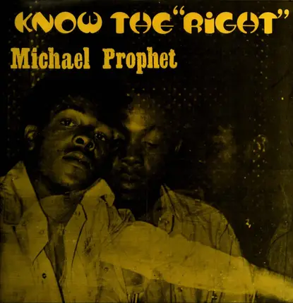 Michael Prophet - Know The "Right"