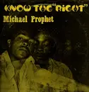 LP - Michael Prophet - Know The 'Right'