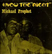 LP - Michael Prophet - Know The 'Right'