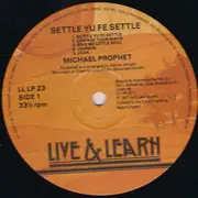 LP - Michael Prophet - Settle Yu Fe Settle