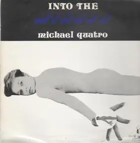 Michael Quatro - Into The Mirror