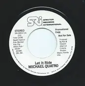 Michael Quatro - Let It Ride