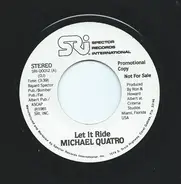 Michael Quatro - Let It Ride