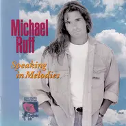 Michael Ruff - Speaking in Melodies