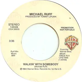 Michael Ruff - Walkin' With Somebody