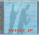 CD - Michael Ryan , Adam Kaplan - What If