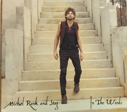 Michael Rank And Stag - In The Weeds