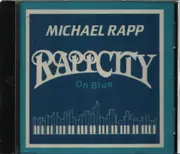 CD - Michael Rapp - RappCity On Blue