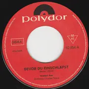 7inch Vinyl Single - Michael Rau - Bevor Du Einschläfst / Du Hast Ein Herz Zu Verschenken