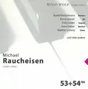Double CD - Wolf - Michael Raucheisen 53+54/66