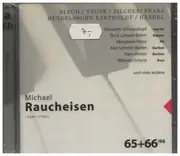 Double CD - Michael Raucheisen - 65+66/66