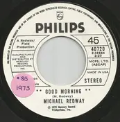 Michael Redway - Good Morning / Shobhan (Shevawn)