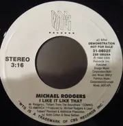 Michael Rodgers - I Like It Like That