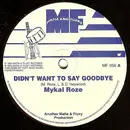 12inch Vinyl Single - Michael Rose - Didn't Want To Say Goodbye / Run Dem A Run