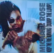 12inch Vinyl Single - Michael Rose - Keep The Fire Burning (Dump The Lump)