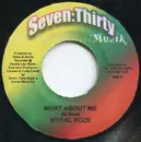 7inch Vinyl Single - Michael Rose - What About Me