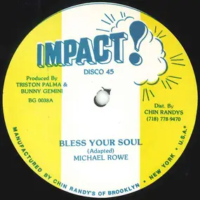 Michael Rowe - Bless Your Soul / Deliver M